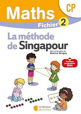Mathématiques CP (2024) - Méthode de Singapour - Fichier élève 2 9782385511609 - Schoolastic