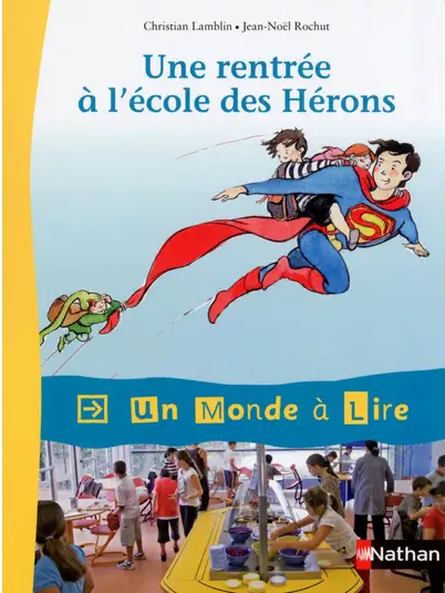 Un Monde À Lire - Kimamila Ce1 - Série Rouge - Album 1 : Une Rentrée À L'école des Hérons - Schoolastic