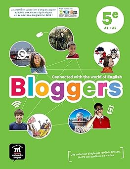 Bloggers 5e - Livre de l'élève: Connected with the world of English Paperback – June 15, 2017 9782356854476 - Schoolastic