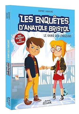 Enquêtes Anatole Bristol - Tome 01 NED Gang des farceurs Paperback – February 11, 2022 - Schoolastic