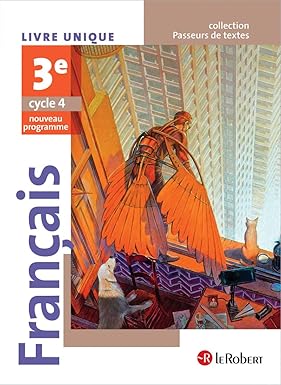 Français 3ème élève - Passeurs de textes (cycle 4) - 2016 Paperback – April 28, 2016 9782321009191 - Schoolastic