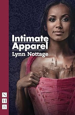 Intimate Apparel (NHB Modern Plays) Paperback – July 3, 2014 9781848424371 - Schoolastic
