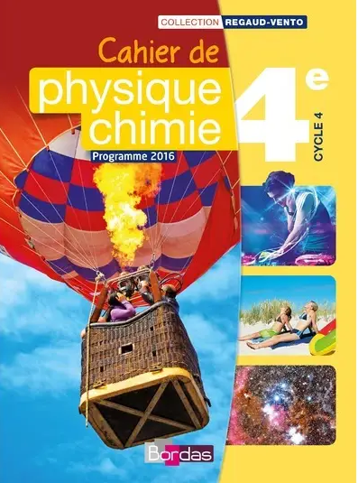 Regaud/vento Physique Chimie 4e 2016 Cahier de L'élève 	9782047333020 - Schoolastic