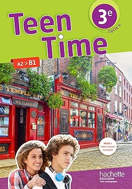 Teen Time anglais cycle 4 / 3e - Livre élève - éd. 2017 9782014627213 - Schoolastic
